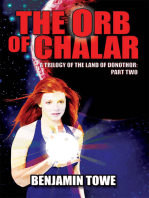 The Orb of Chalar: A Trilogy of the Land of Donothor: Part Two