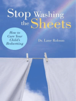 Stop Washing the Sheets: How to Cure Your Child's Bedwetting