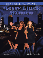 Messy Black Women