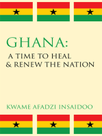 Ghana: a Time to Heal & Renew the Nation