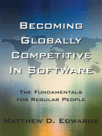 Becoming Globally Competitive in Software: The Fundamentals for Regular People