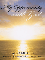 My Opportunity with God