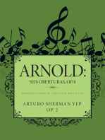 Arnold: Seis Oberturas, Op. 8: Transcripciones De Concierto Para Piano.