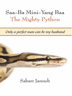 Saa-Ba Mini-Yang Baa the Mighty Python: Only a Perfect Man Can Be My Husband