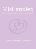 Mishandled: Still Able to Love Unconditionally