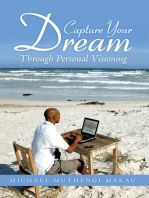 Capture Your Dream: Through Personal Visioning