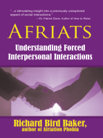 Afriats: Understanding Forced Interpersonal Interactions