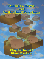 Bubbles, Boxes and Individual Freedom