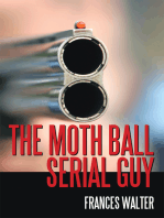 The Moth Ball Serial Guy