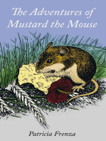 The Adventures of Mustard the Mouse