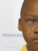 The Length of Tears: From Boy to Man, from Haiti to the Usa