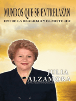 Mundos Que Se Entrelazan: Entre La Realidad Y El Misterio