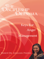 The Discipleship Dilemma: Keys for Anger Management