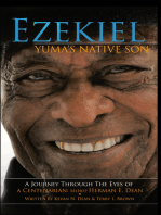 Ezekiel, Yuma’S Native Son