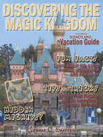 Discovering the Magic Kingdom: an Unofficial Disneyland Vacation Guide