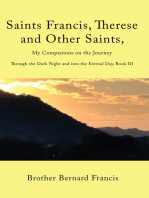 Saints Francis, Therese and Other Saints, My Companions on the Journey