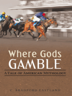 Where Gods Gamble: A Tale of American Mythology