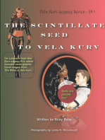 The Vela Kurv Legacy Part 1: The Scintillate Seed to Vela Kurv