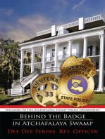 Behind the Badge in Atchafalaya Swamp: Welcome to the Atchafalaya Swamp Police Department