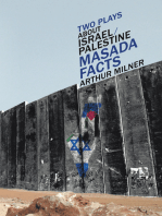Two Plays about Israel/Palestine: Masada, Facts