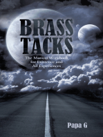 Brass Tacks: The Manual/Workbook for Existence and All Experiences