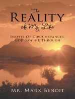 The Reality of My Life: Inspite of Circumstances, God Saw Me Through