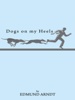 Dogs on My Heels: The Story of a Family