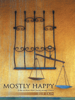 Mostly Happy: A Stay-At-Home Mom's Journey Through Divorce