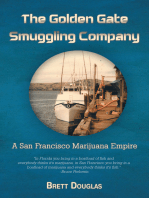 The Golden Gate Smuggling Company: A San Francisco Marijuana Empire