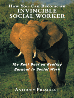 How You Can Become an Invincible Social Worker: The Real Deal on Beating Burnout in Social Work