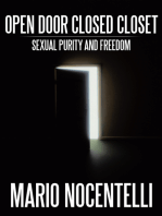 Open Door Closed Closet: Sexual Purity and Freedom