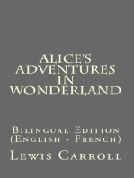 Alice's Adventures In Wonderland: Bilingual Edition (English – French)