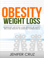 Obesity Weight Loss: Sedentary Life Style