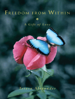Freedom from Within: A Gift of Love