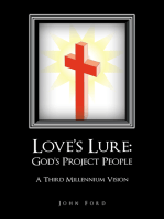 Love’S Lure: God’S Project People: A Third Millennium Vision