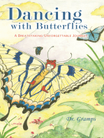 Dancing with Butterflies: A Breathtaking Unforgettable Journey