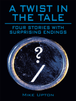 A Twist in the Tale: Four Stories with Surprising Endings