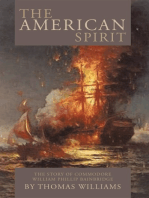 The American Spirit: The Story of Commodore William Phillip Bainbridge