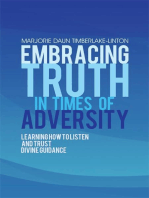 Embracing Truth in Times of Adversity: Learning How to Listen and Trust Divine Guidance