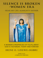 Silence Is Broken-Women Era: Hear My Cry, Almighty Father Part I & Ii