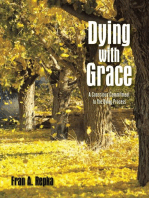 Dying with Grace: A Conscious Commitment to the Dying Process