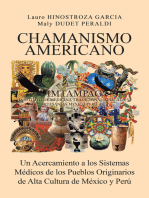 Chamanismo Americano: Un Acercamiento a Los Sistemas Médicos De Los Pueblos Originarios De Alta Cultura De México Y Perú