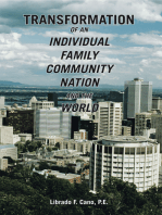 Transformation of an Individual Family Community Nation and the World