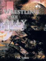 Wrestling the Ally