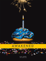 Awakened: A Divine Healing from Drug Addiction