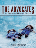 The Advocates: Of the Abused and Silent