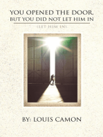 You Opened the Door, but You Did Not Let Him In: (Let Him In)