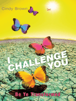 I Challenge You: Be Ye Transformed