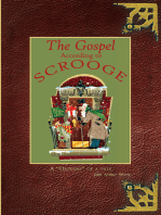 The Gospel According to Scrooge: A "Dickens" of a Tale