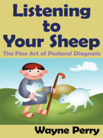 Listening to Your Sheep:: The Fine Art of Pastoral Diagnosis